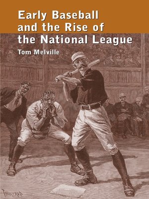 cover image of Early Baseball and the Rise of the National League